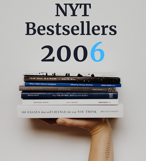 ALL of 2006's NYT #1 Bestsellers!