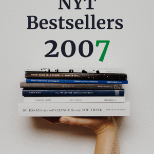 ALL of 2007's NYT #1 Bestsellers!